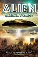 Watch Alien Global Threat Myflixer