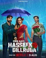 Watch Phir Aayi Hasseen Dillruba Myflixer