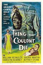 Watch The Thing That Couldn\'t Die Myflixer