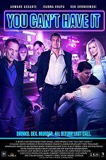 Watch You Can\'t Have It Myflixer