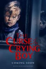 Watch The Curse of the Crying Boy Myflixer
