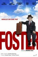 Watch Foster Myflixer