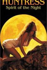 Watch Huntress Spirit of the Night Myflixer