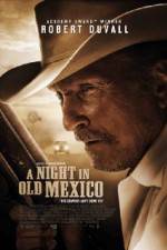 Watch A Night in Old Mexico Myflixer