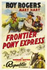 Watch Frontier Pony Express Myflixer