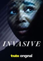 Watch Invasive Myflixer