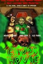 Watch GrossHouse Myflixer
