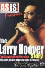 Watch A Gangsta's Story The Life Story Of Larry Hoover Myflixer