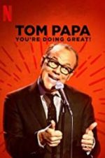 Watch Tom Papa: You\'re Doing Great! Myflixer
