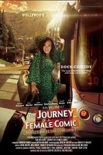 Watch Journey of a Female Comic Myflixer