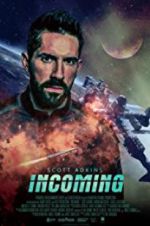 Watch Incoming Myflixer