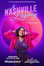Watch A Nashville Legacy Myflixer
