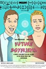 Watch Future Boyfriend Myflixer