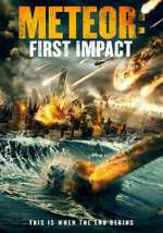 Watch Meteor: First Impact Myflixer