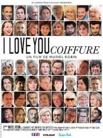 Watch I Love You Coiffure Myflixer