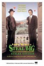 Watch Steal Big Steal Little Myflixer