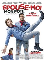 Watch �pouse-moi mon pote Myflixer