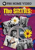 Watch The Sixties: The Years That Shaped a Generation Myflixer