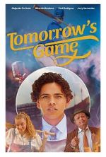 Watch Tomorrow\'s Game Myflixer