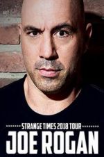 Watch Joe Rogan: Strange Times Myflixer