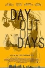 Watch Day Out of Days Myflixer