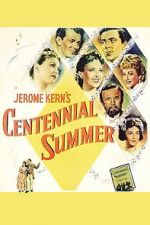 Watch Centennial Summer Myflixer