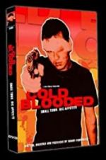 Watch Cold Blooded Myflixer