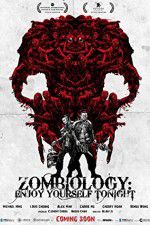 Watch Zombiology: Enjoy Yourself Tonight Myflixer