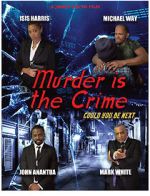 Watch Murder Is the Crime Myflixer