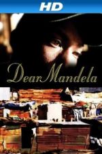 Watch Dear Mandela Myflixer