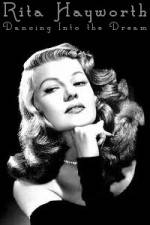Watch Rita Hayworth Dancing Into the Dream Myflixer