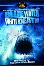 Watch Blue Water White Death Myflixer