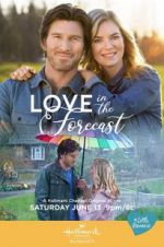 Watch Love in the Forecast Myflixer