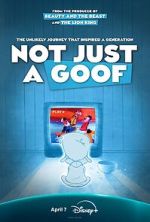 Watch Not Just a Goof Myflixer