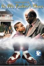 Watch In His Father's Shoes Myflixer