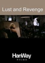 Watch Lust and Revenge Myflixer