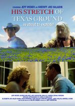 Watch His Stretch of Texas Ground Myflixer