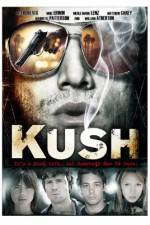 Watch Kush Myflixer