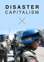 Watch Disaster Capitalism Myflixer