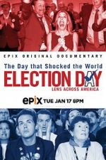 Watch Election Day: Lens Across America Myflixer