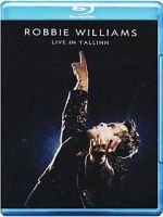 Watch Robbie Williams: Live in Tallinn (TV Special 2013) Myflixer