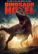 Watch Dinosaur Hotel Myflixer