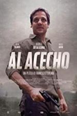 Watch Al Acecho Myflixer