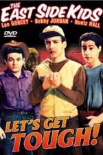 Watch Let's Get Tough Myflixer