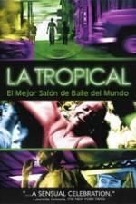 Watch La tropical Myflixer