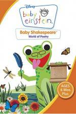 Watch Baby Einstein: Baby Shakespeare World of Poetry Myflixer
