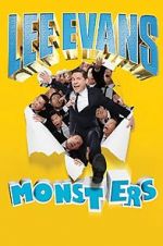 Watch Lee Evans: Monsters Myflixer