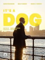 Watch It\'s a Dog (Short 2022) Myflixer