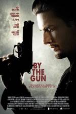 Watch By the Gun Myflixer