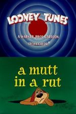 Watch A Mutt in a Rut Myflixer